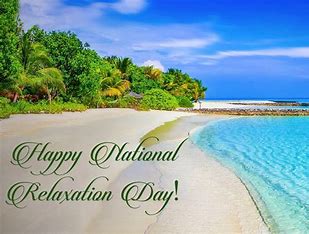 Unwind and Rejuvenate: Celebrating National Relaxation Day on August 15th
