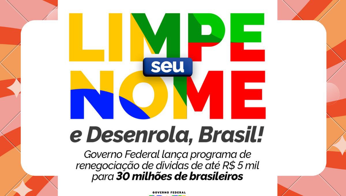A primeira fase do Desenrola Brasil terá início na próxima segunda-feira, dia 17 de julho.